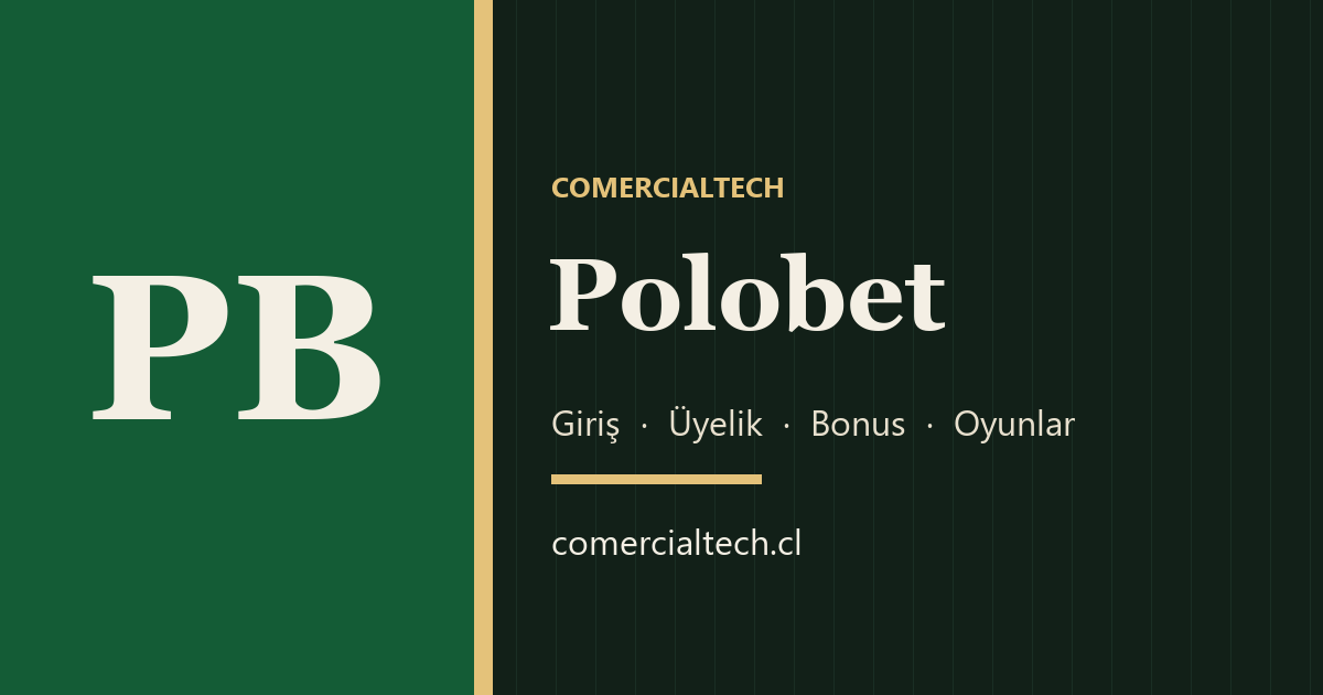 Polobet güncel giriş rehberi: adres, üyelik, bonus ve oyunlar